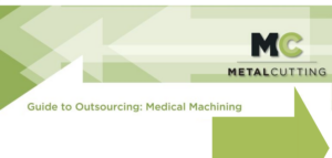 technical guide to outsourcing medical machining
