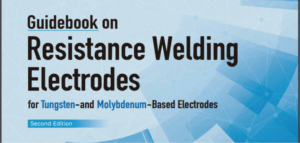 MCC - guidebook on resistance welding electrodes